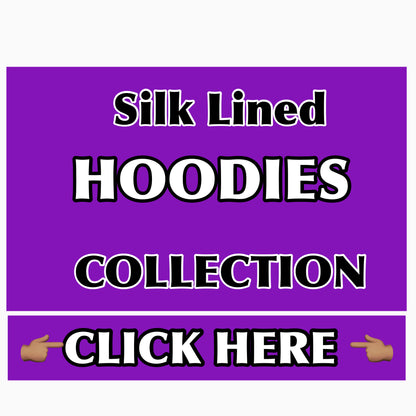 SILK LINED HOODIES (Adults)